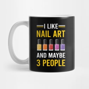 3 People Nail Art Nail Tech Nails Manicure Manicurist Pedicure Pedicurist Mug